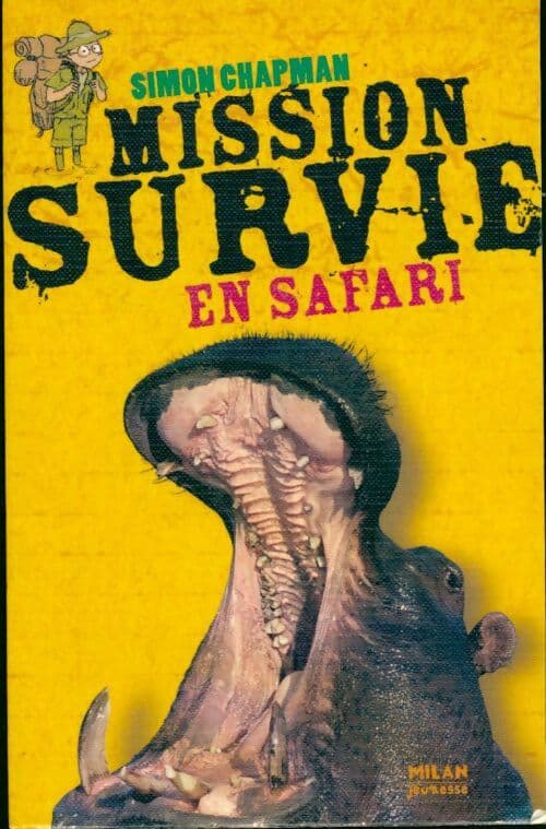 Mission survie en safari - Simon Chapman