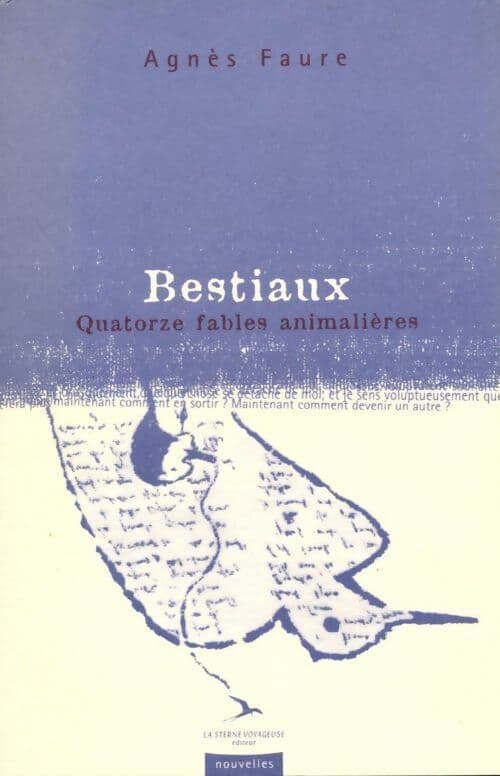 Bestiaux. Quatorze fables animalières - Agnès Faure
